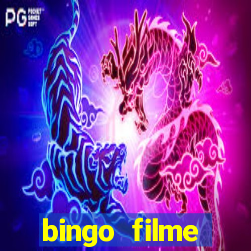 bingo filme completo dublado